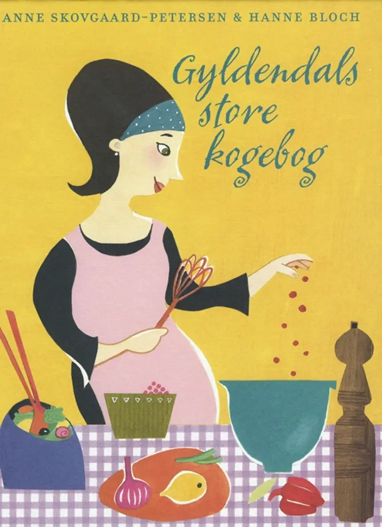 Gyldendals store kogebog af Hanne Bloch