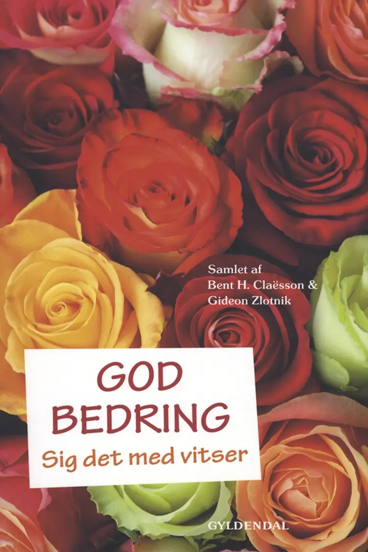 God bedring af Bent H. Claësson