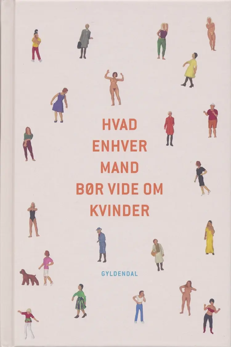 Hvad enhver mand bør vide om kvinder af Thomas Wivel