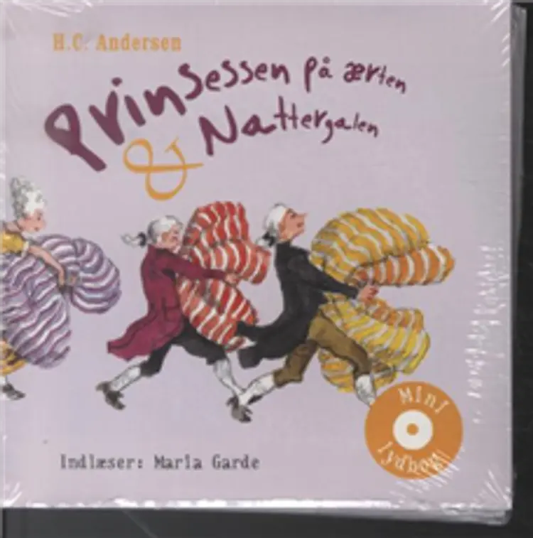 Prinsessen på ærten & Nattergalen af H.C. Andersen