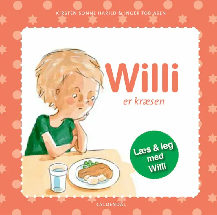 Willi er kræsen af Kirsten Sonne Harild