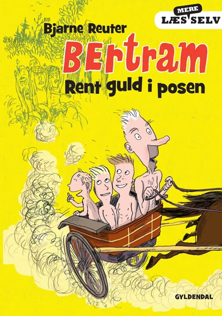 Rent guld i posen af Bjarne Reuter