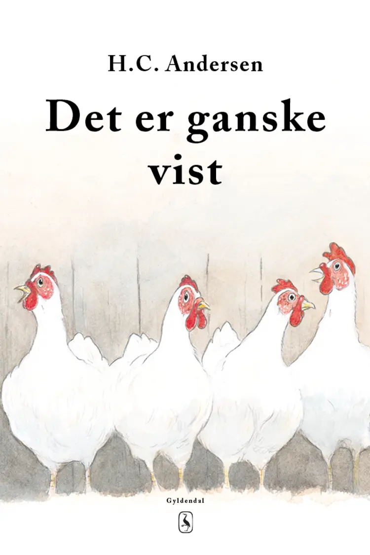Det er ganske vist! af H.C. Andersen