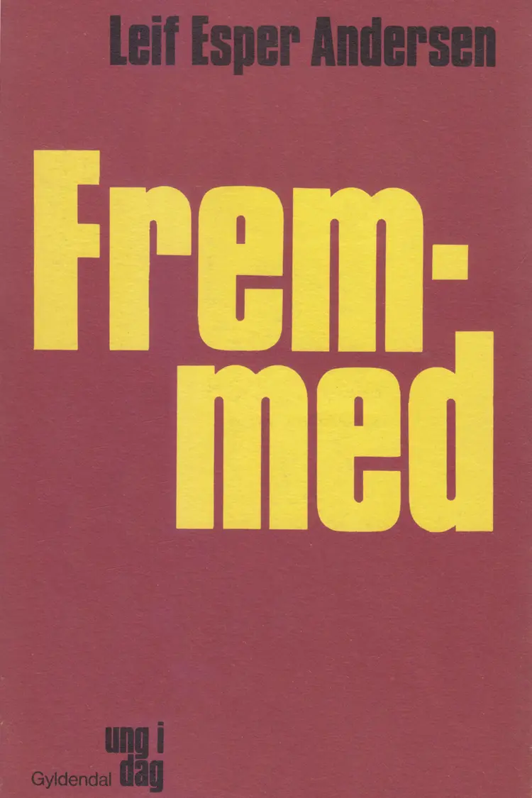 Fremmed af Leif Esper Andersen