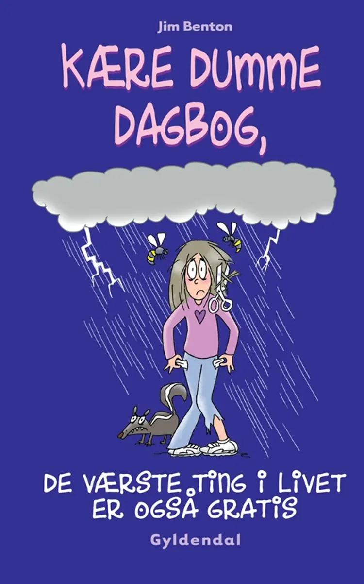 Kære dumme dagbog, de værste ting i livet er også gratis af Jim Benton