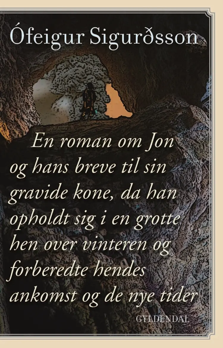 En roman om Jon af Ofeigur Sigurdsson