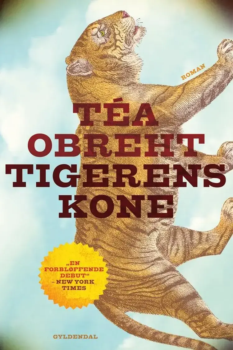Tigerens kone af Téa Obreht