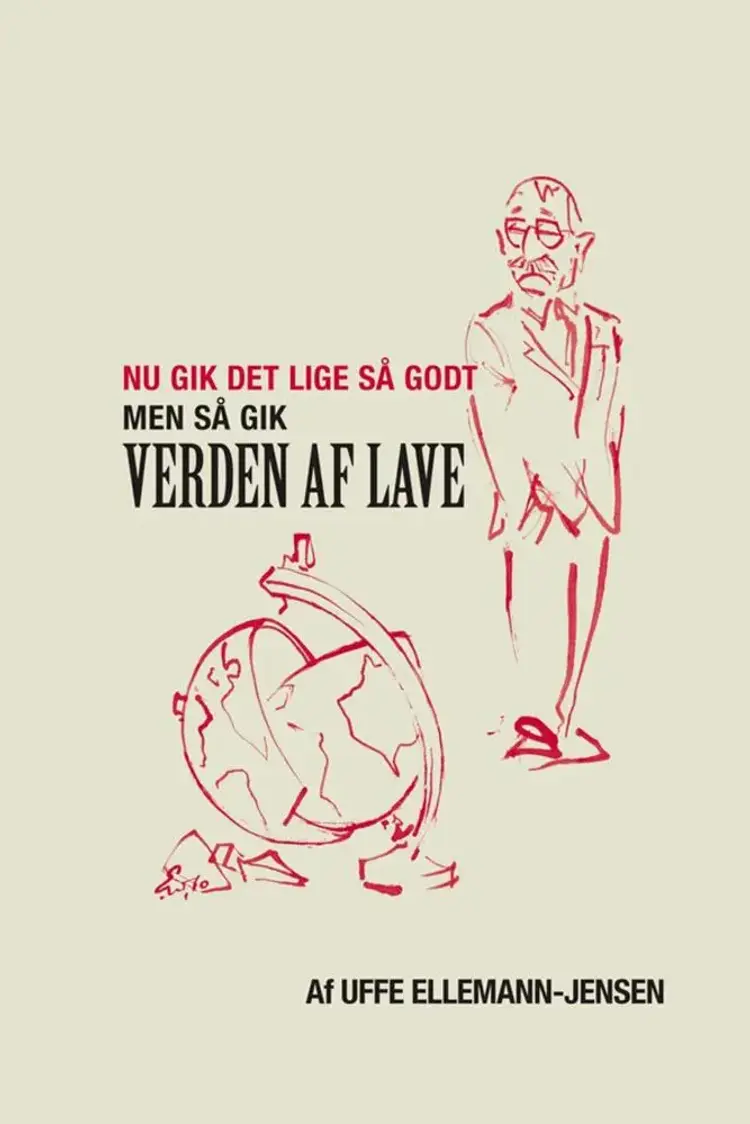 Nu gik det lige så godt ... af Uffe Ellemann-Jensen