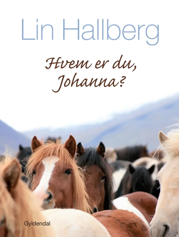 Hvem er du, Johanna? af Lin Hallberg