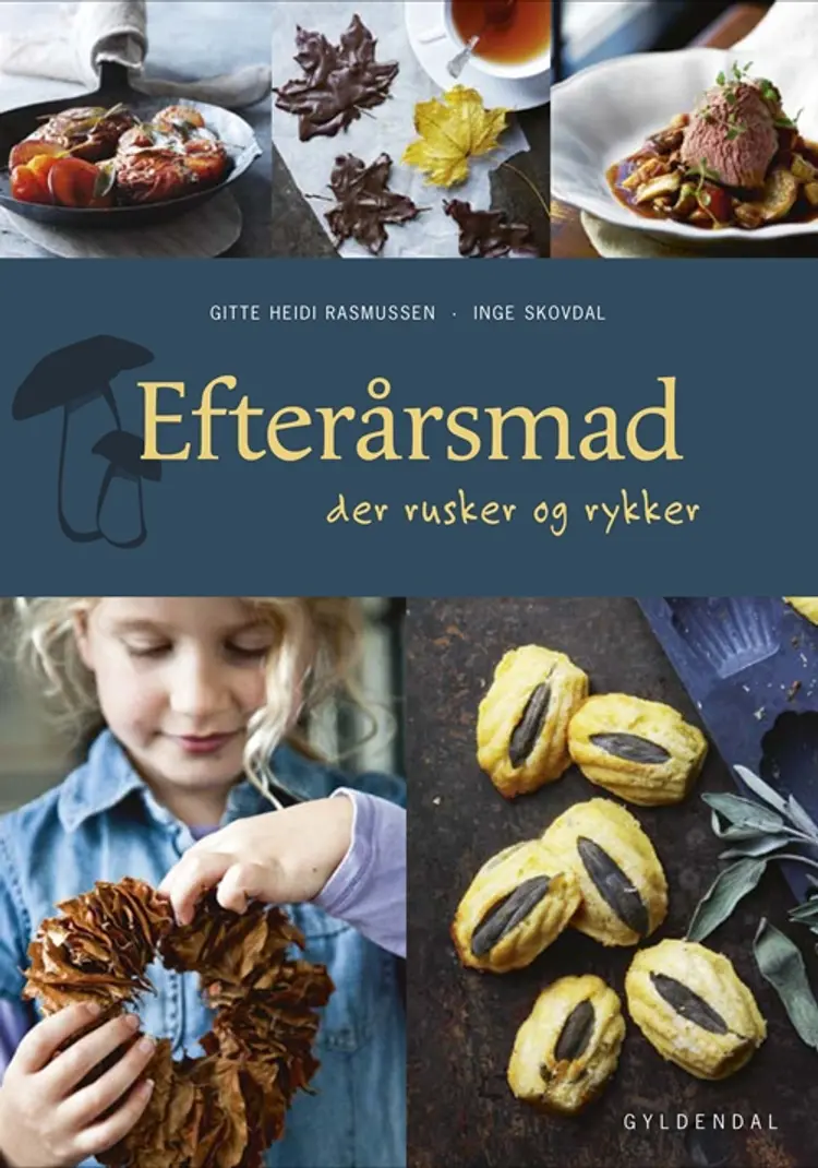 Efterårsmad der rusker og rykker af Inge Skovdal