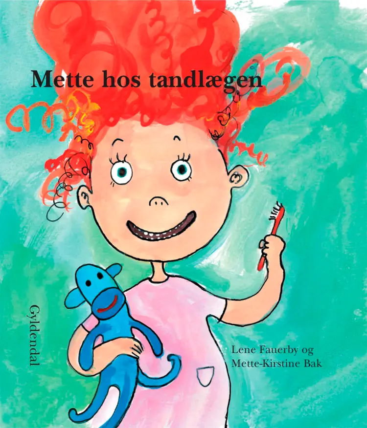 Mette hos tandlægen af Lene Fauerby