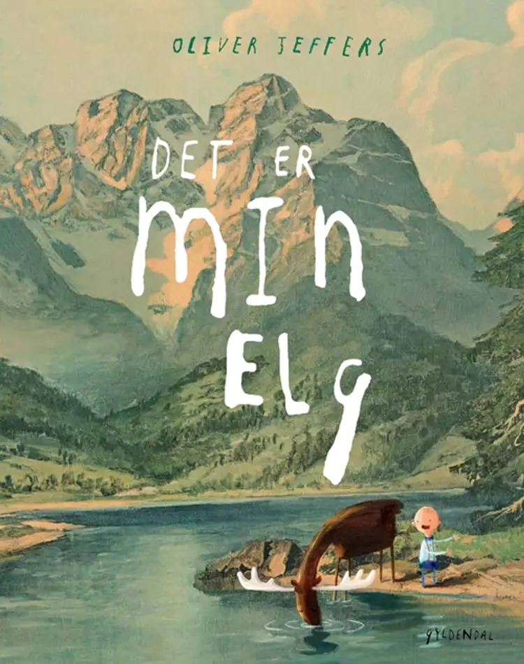 Det er min elg af Oliver Jeffers