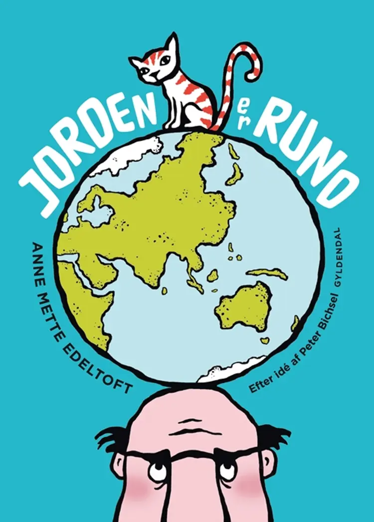 Jorden er rund af Anne Mette Edeltoft