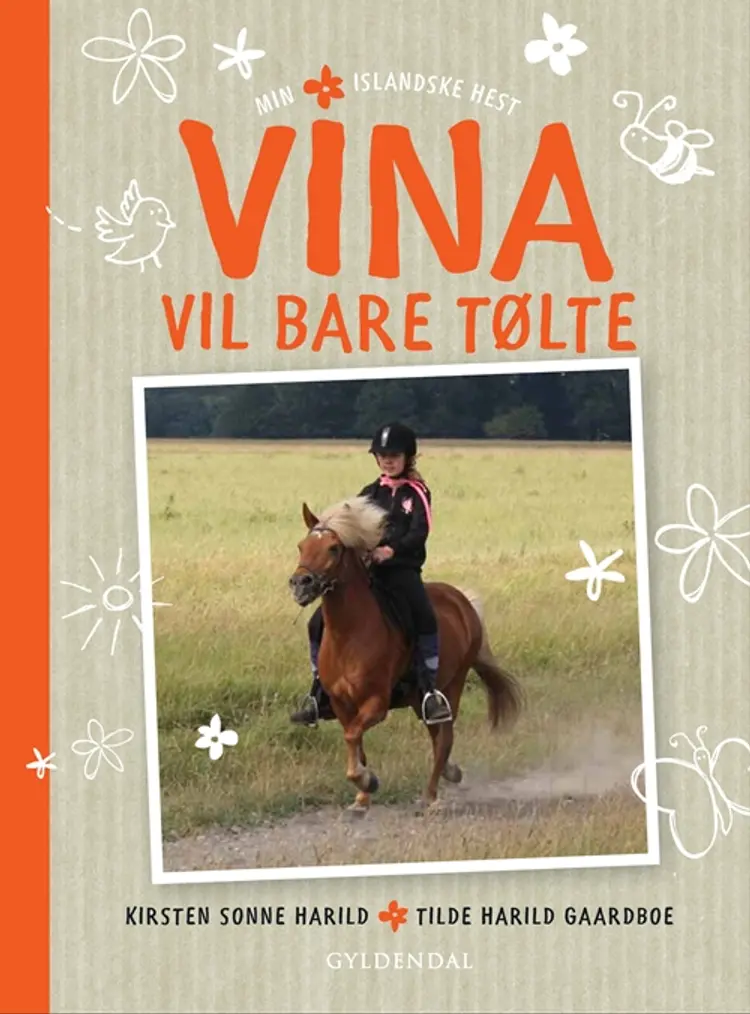 Vina vil bare tølte af Kirsten Sonne Harild
