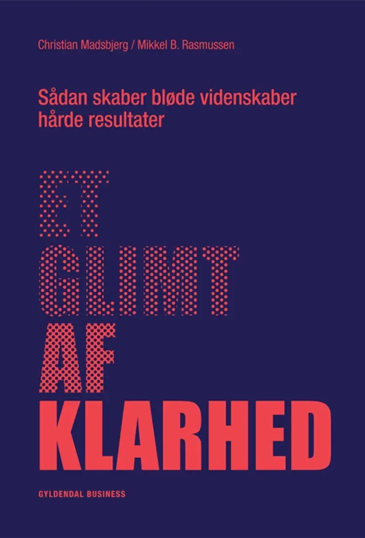 Et glimt af klarhed af Christian Madsbjerg
