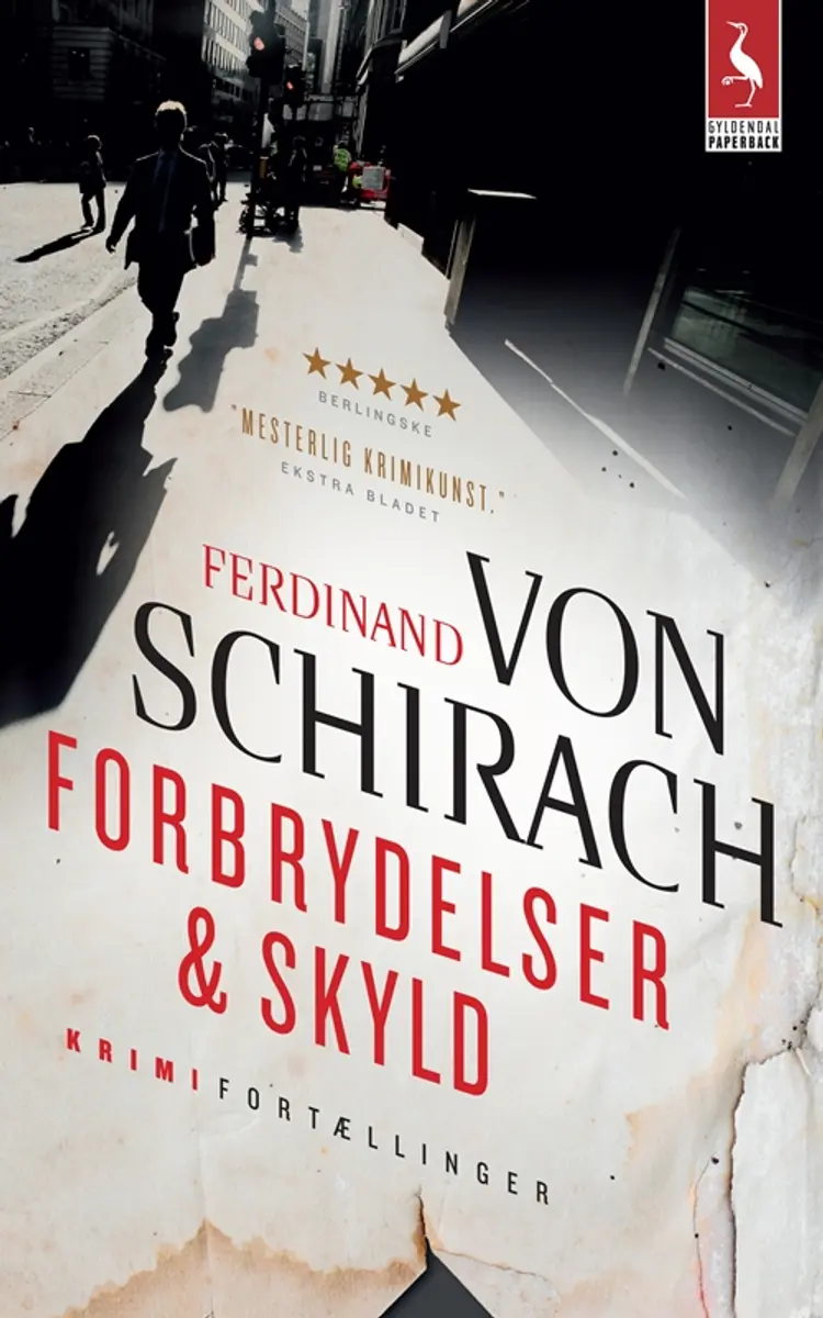 Forbrydelser & Skyld af Ferdinand von Schirach
