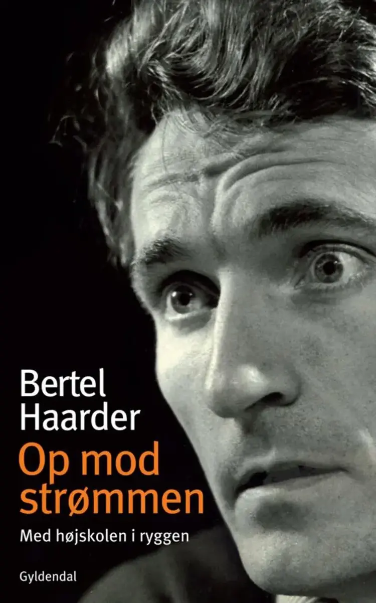 Op mod strømmen af Bertel Haarder