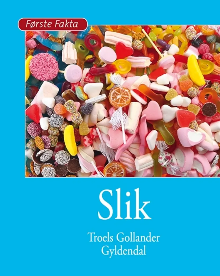 Slik af Troels Gollander