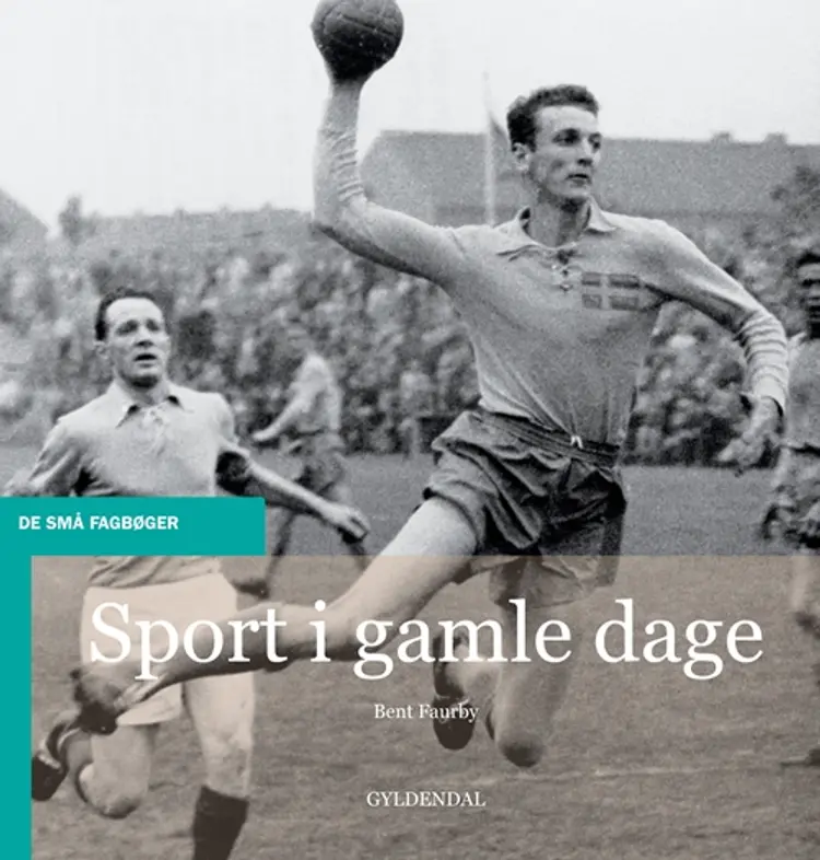 Sport i gamle dage af Bent Faurby