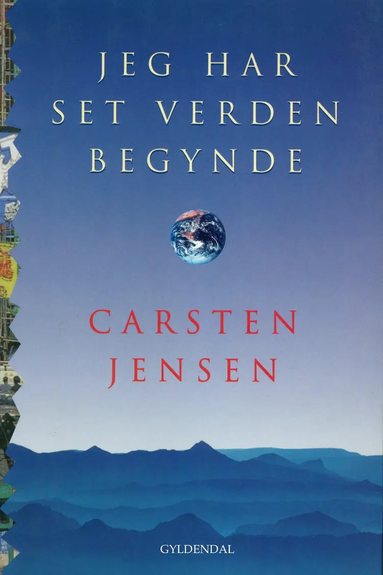 Jeg har set verden begynde af Carsten Jensen