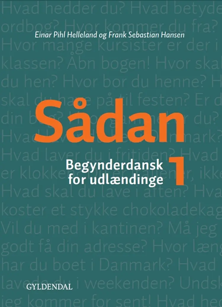 Begynderdansk for udlændinge 1 af Frank Sebastian Hansen