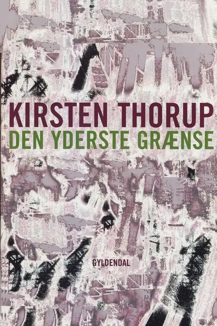 Den yderste grænse af Kirsten Thorup