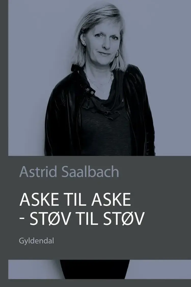 Aske til aske, støv til støv af Astrid Saalbach