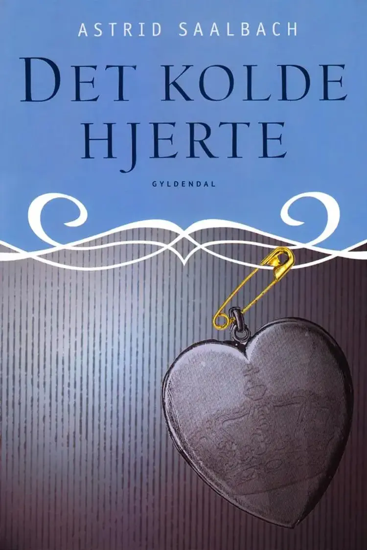 Det kolde hjerte af Astrid Saalbach