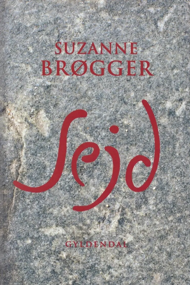 Sejd af Suzanne Brøgger