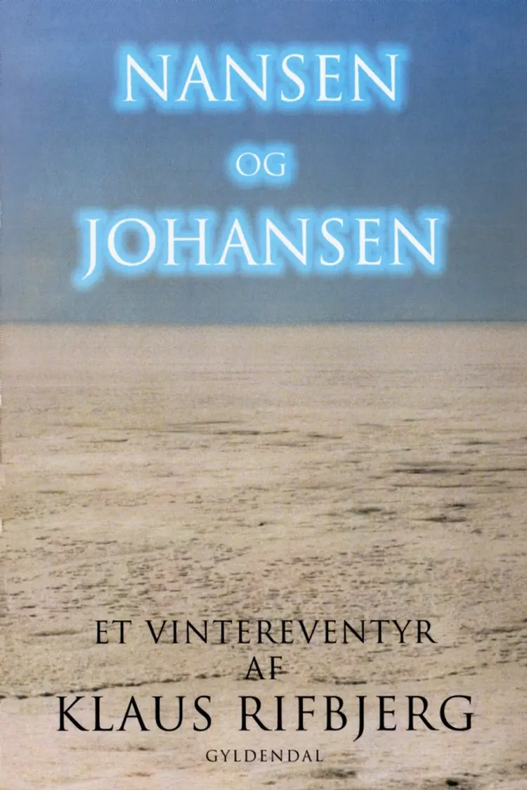 Nansen og Johansen af Klaus Rifbjerg