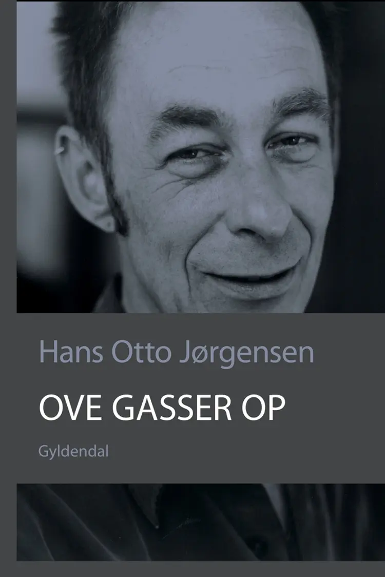 Ove gasser op af Hans Otto Jørgensen