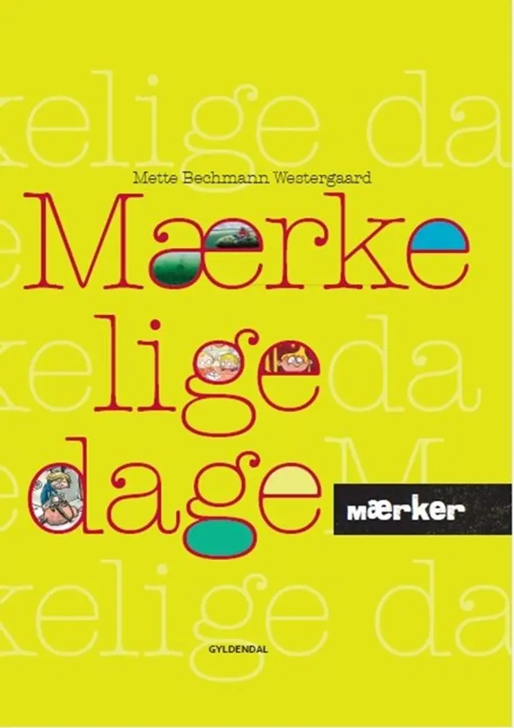Mærkelige dage af Mette Bechmann Westergaard
