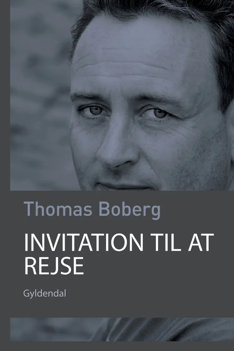 Invitation til at rejse af Thomas Boberg