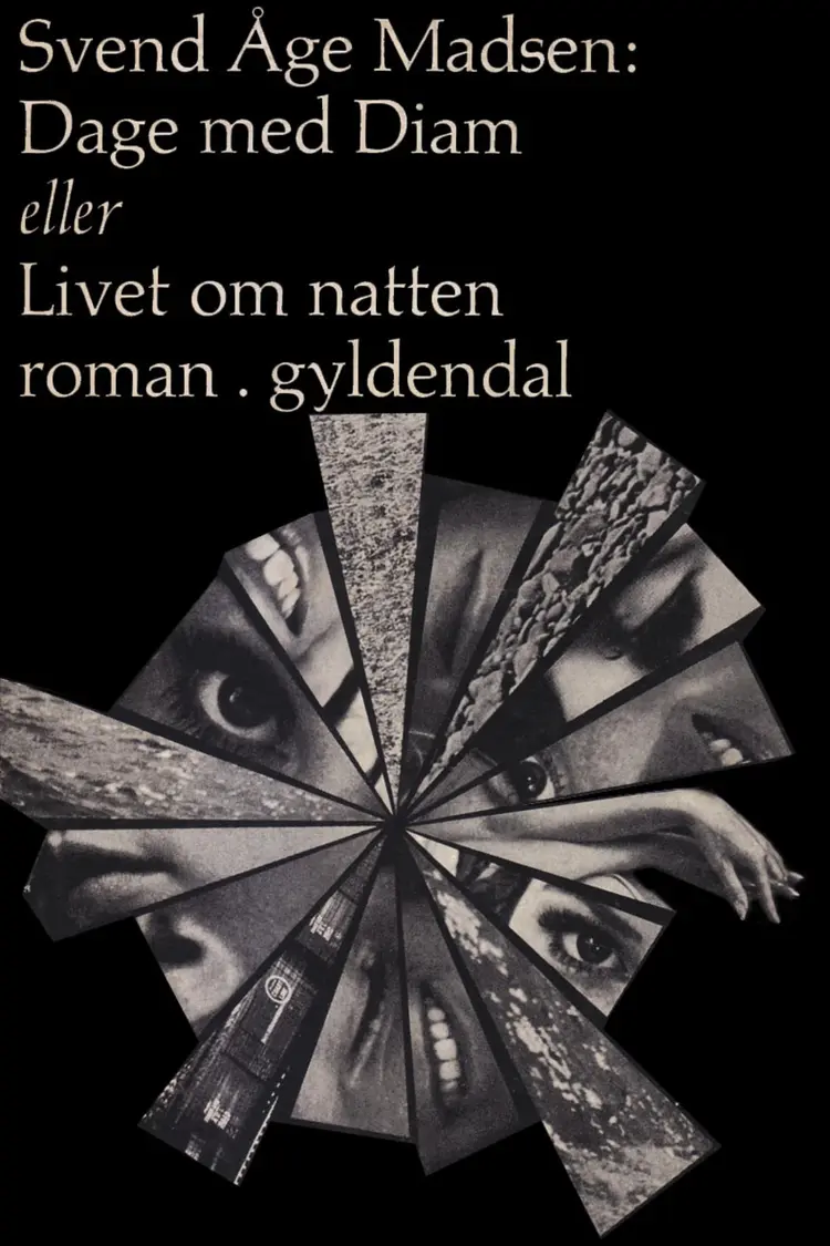 Dage med Diam eller Livet om natten af Svend Åge Madsen