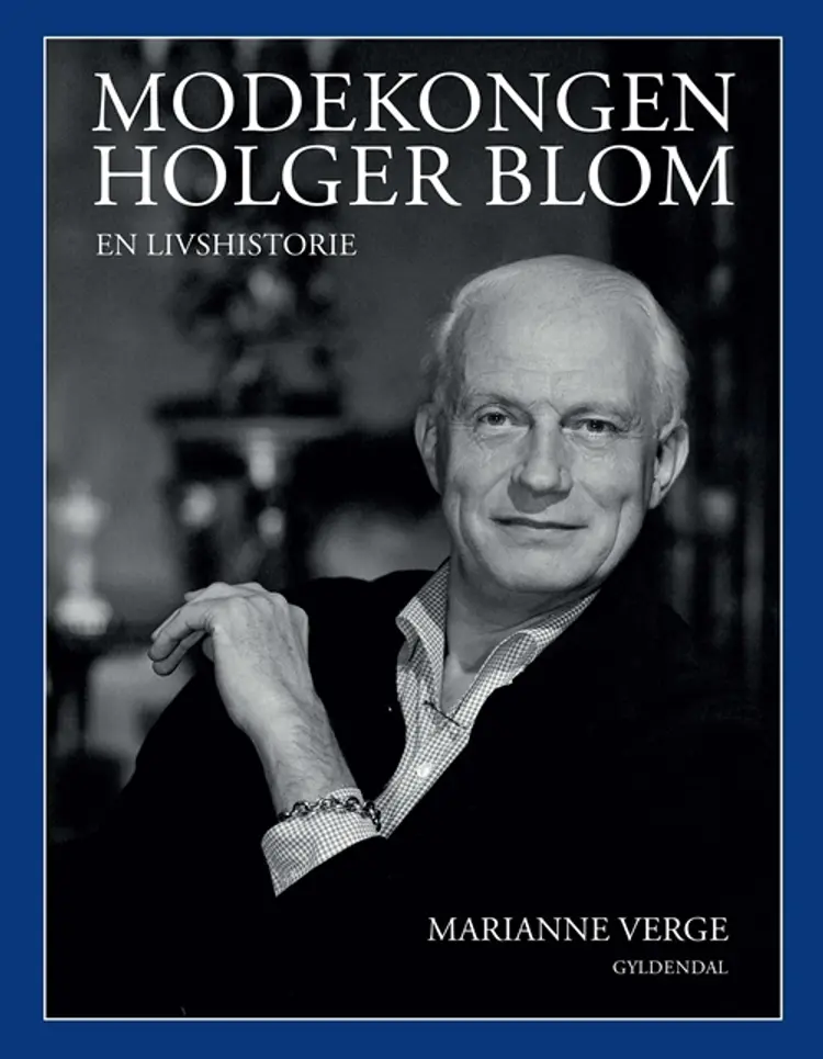 Modekongen Holger Blom af Sven Reiner Johansen
