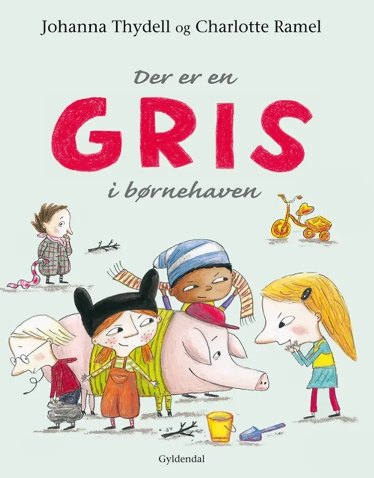 Der er en gris i børnehaven af Johanna Thydell