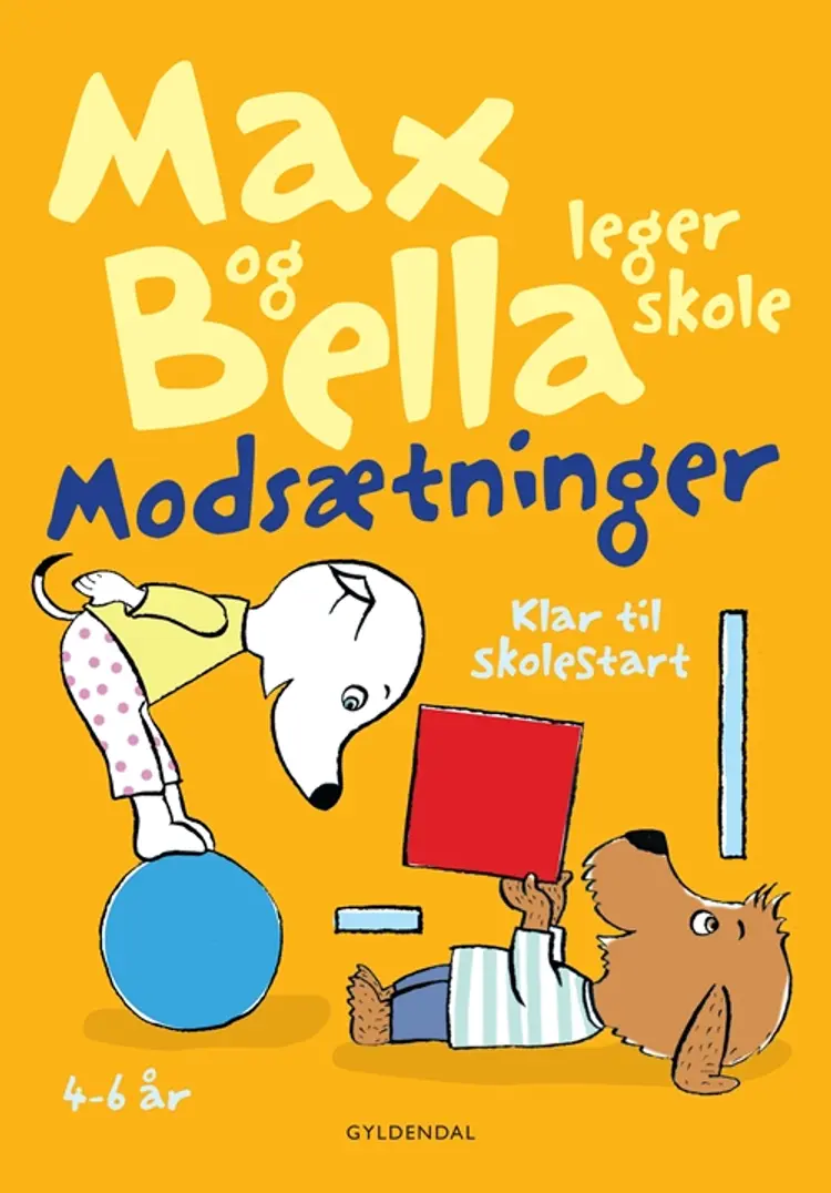 Max og Bella leger skole. Modsætninger af Tove Krebs Lange