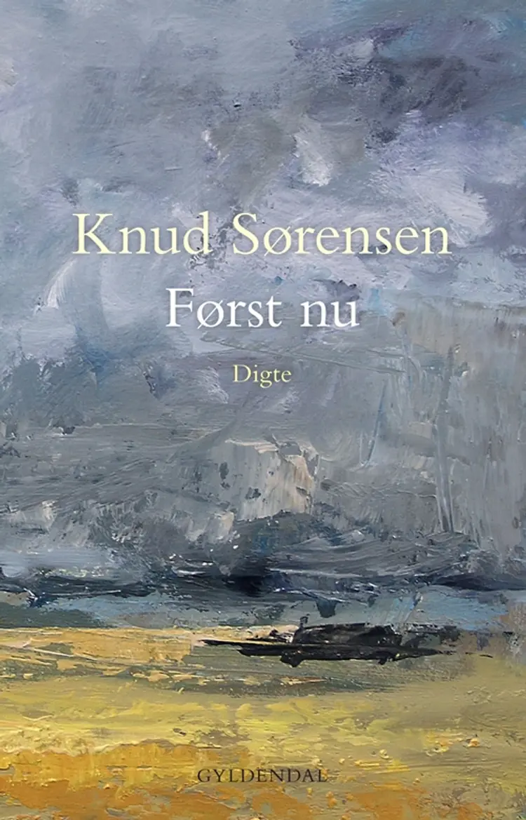 Først nu af Knud Sørensen