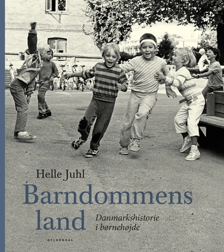 Barndommens land af Helle Juhl