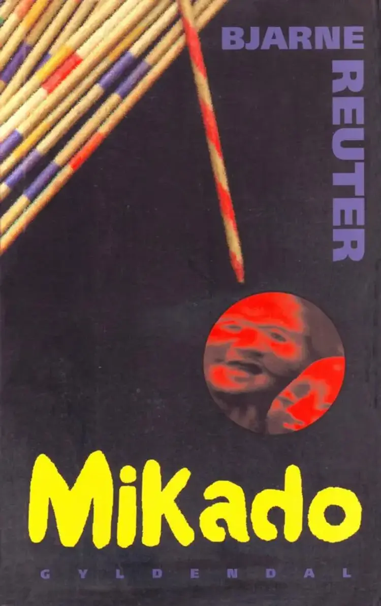 Mikado af Bjarne Reuter