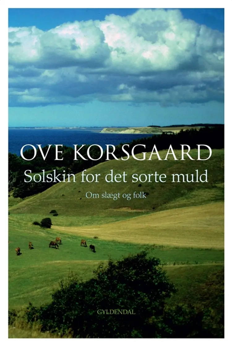 Solskin for det sorte muld af Ove Korsgaard