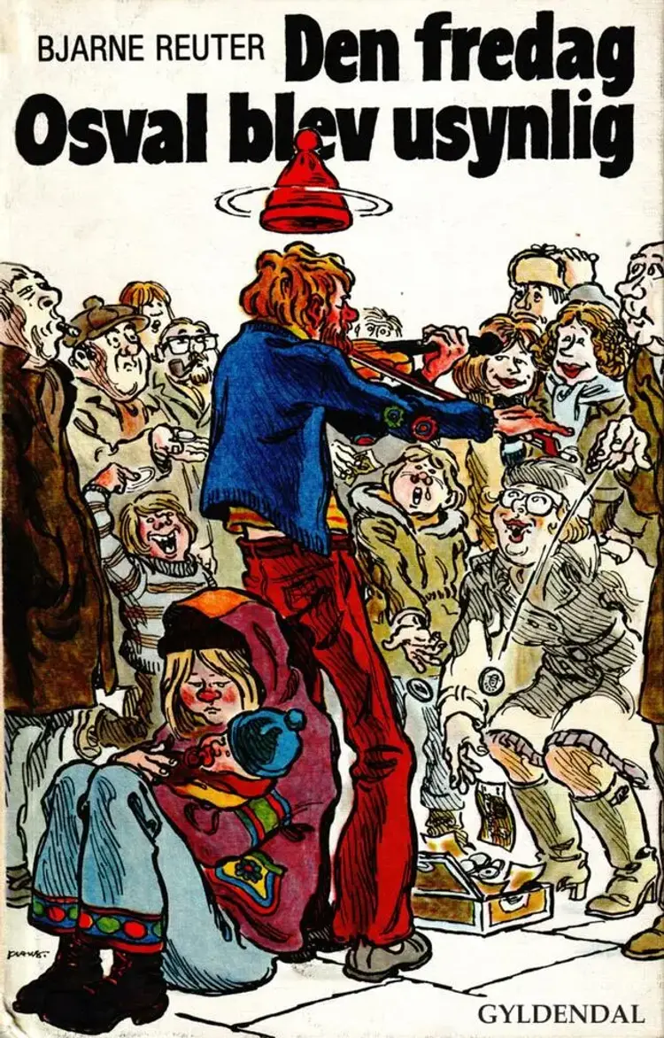 Den fredag Osval blev usynlig af Bjarne Reuter