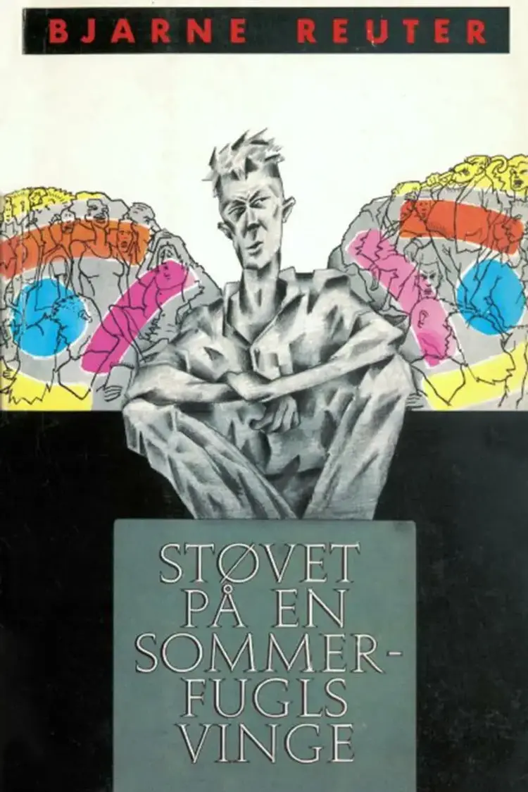 Støvet på en sommerfugls vinge af Bjarne Reuter