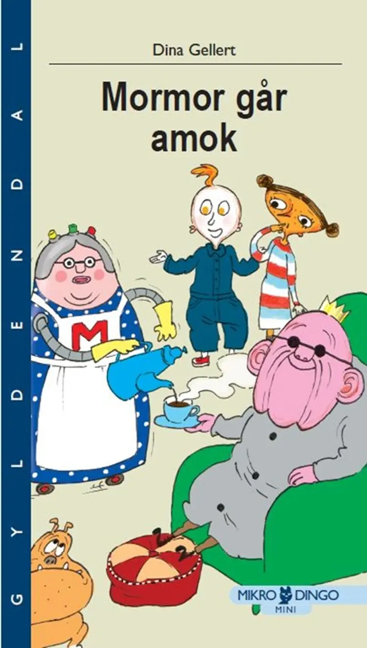 Mormor går amok af Dina Gellert