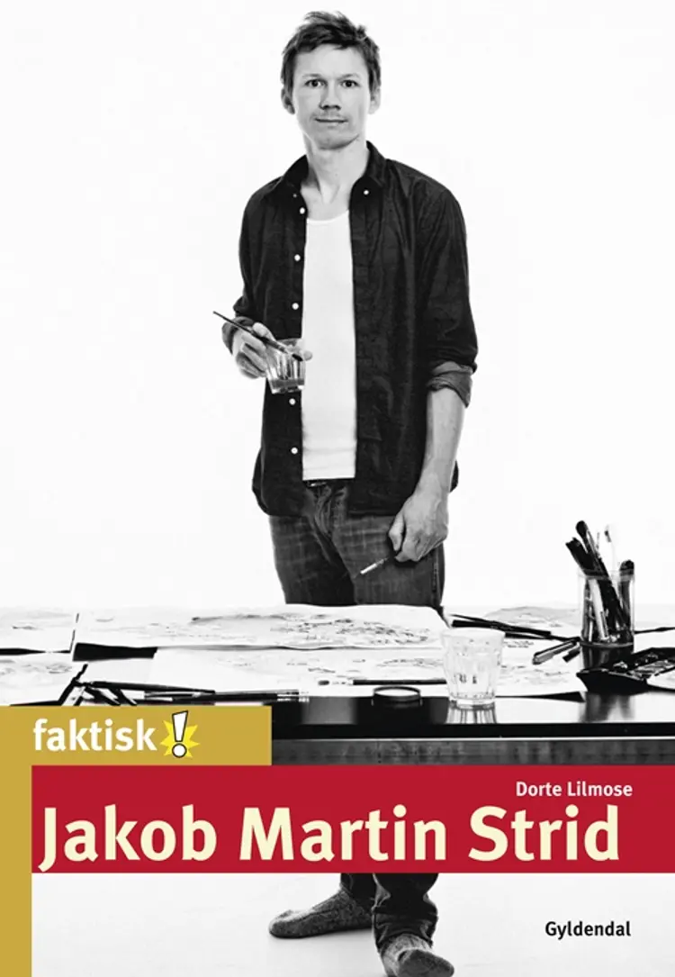 Jakob Martin Strid af Dorte Lilmose
