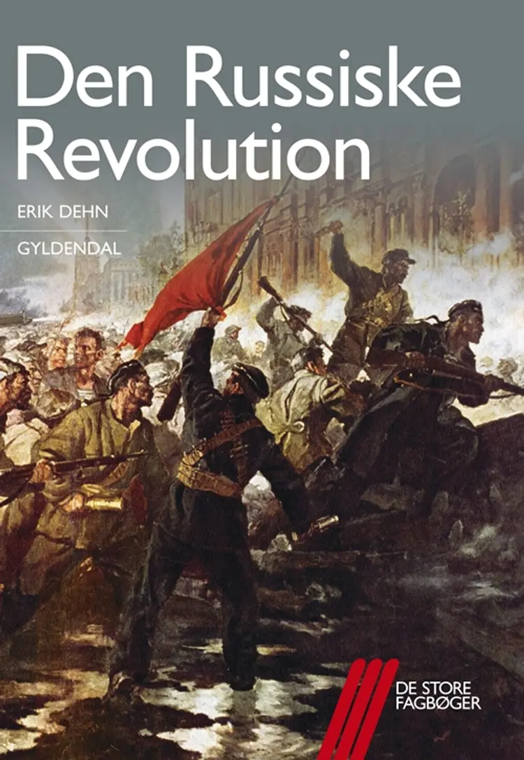 Den russiske revolution af erik dehn