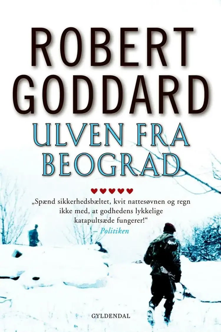 Ulven fra Beograd af Robert Goddard