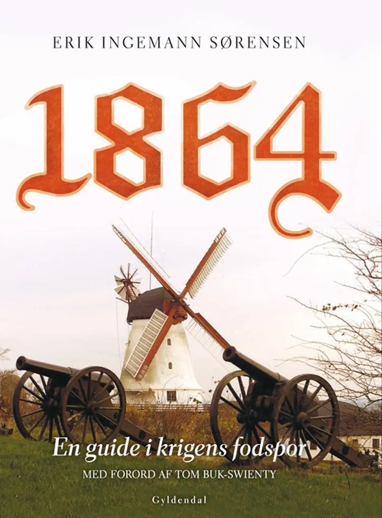 1864 - en guide i krigens fodspor af Erik Ingemann Sørensen