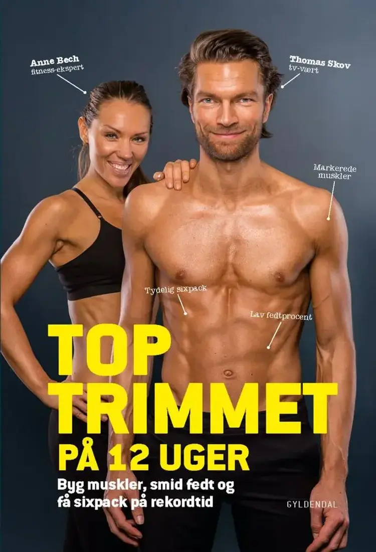 Toptrimmet på 12 uger af Anne Bech