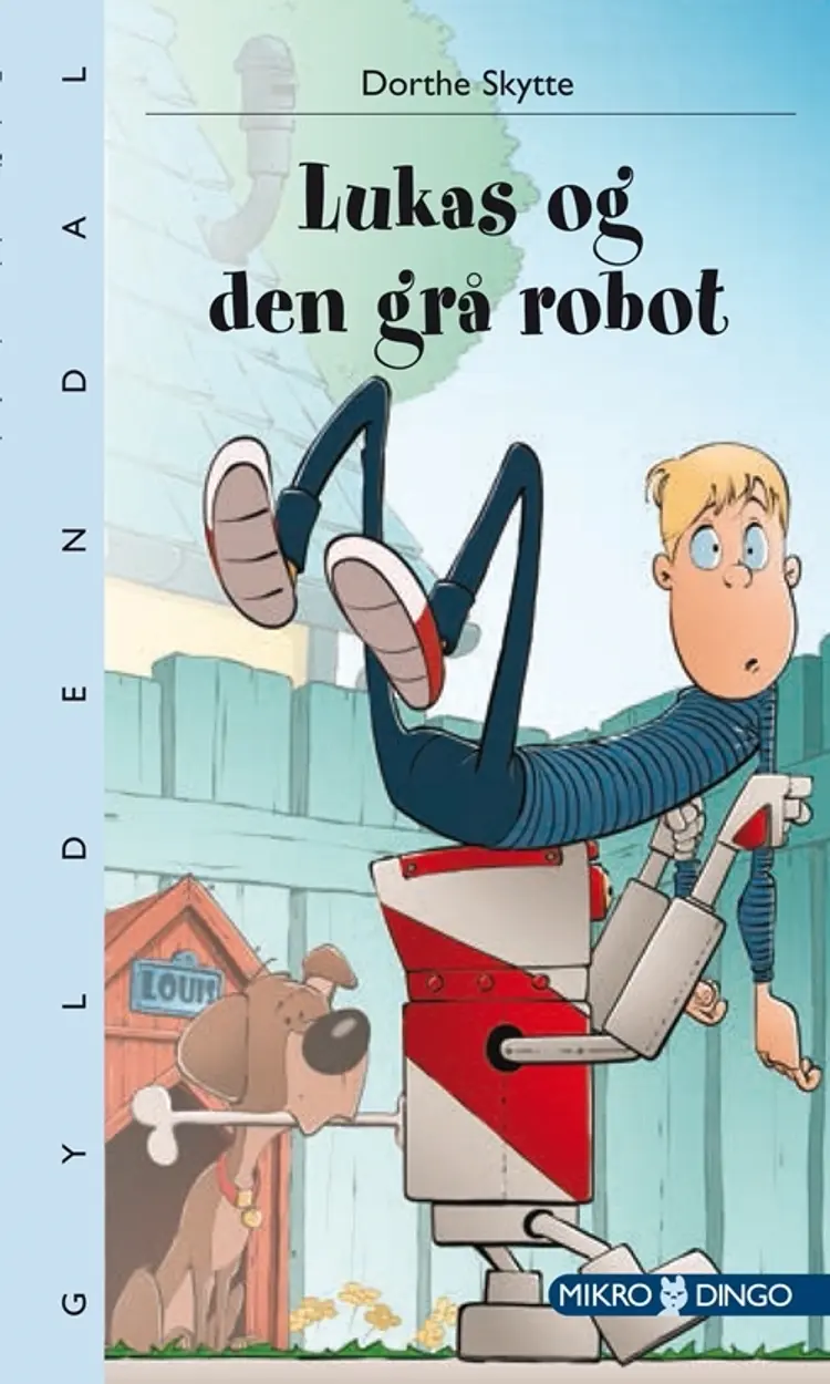 Lukas og den grå robot af Dorthe Skytte Christensen